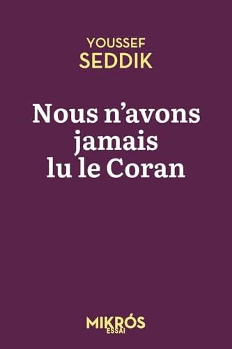 Nous n'avons jamais lu le Coran