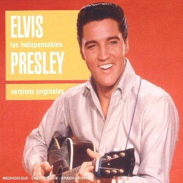 Les Indispensables de Elvis Pr