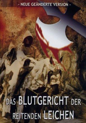 Das Blutgericht der reitenden Leichen