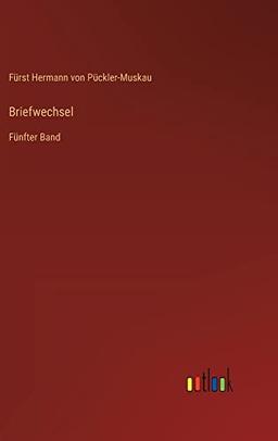 Briefwechsel: Fünfter Band