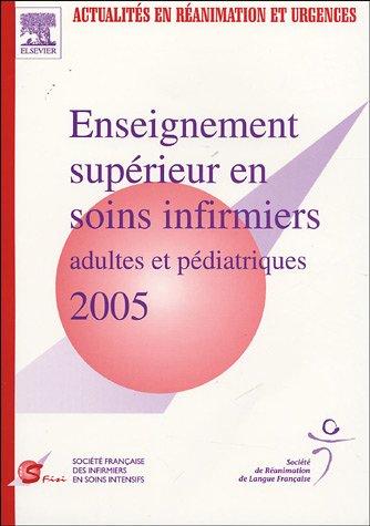 Enseignement supérieur en soins infirmiers adultes et pédiatriques 2005