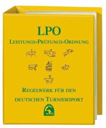 Leistungs-Prüfungs-Ordnung. LPO 2008. Mit Ordner Regelwerk f