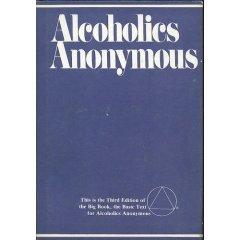 Alcoholics Anonymous: The Story of How Many Thousands of Men and Women Have Recovered from Alcoholism