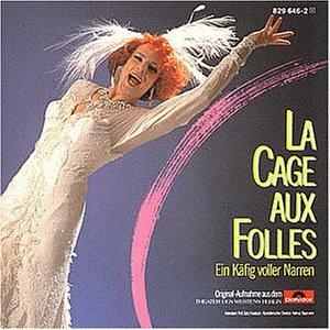 La Cage Aux Folles / Ein Käfig voller Narren [German Cast] [Musical]