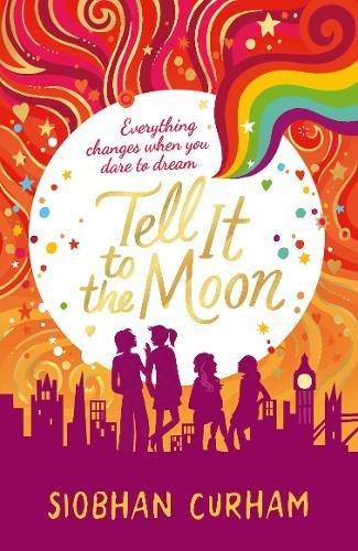 Tell It to the Moon: The Moonlight Dreamers 02 (Moonlight Dreamers 2)