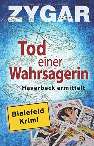 Tod einer Wahrsagerin: Haverbeck ermittelt und blickt in die Zukunft (3. Fall)