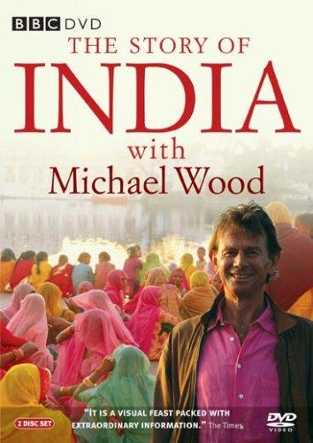 The Story of India with Michael Wood [2 DVDs] [UK Import]