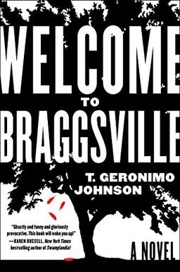 Welcome to Braggsville: A Novel