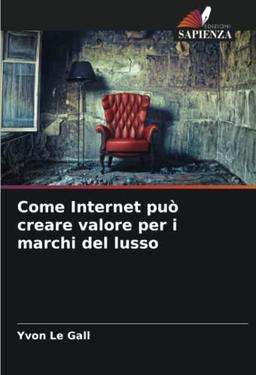 Come Internet può creare valore per i marchi del lusso