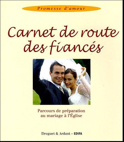 Carnet de route des fiancés : parcours de préparation au mariage à l'Eglise