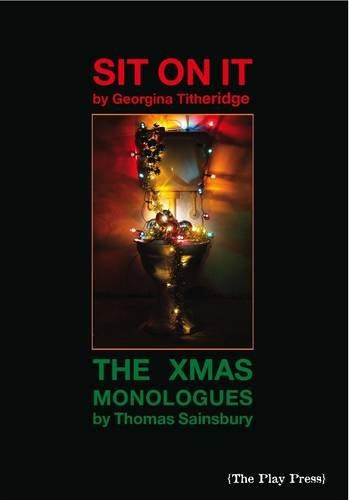 Sit on It / The Xmas Monologues