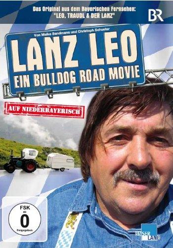 Lanz Leo - Ein Bulldog Road Movie auf Niederbayerisch