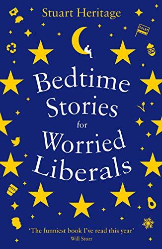 Bedtime Stories for Worried Liberals