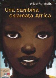 Una bambina chiamata Africa