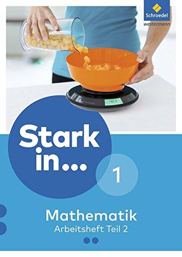 Stark in Mathematik - Ausgabe 2016: Arbeitsheft 1 Teil 2 (Lernstufe 6)