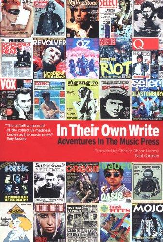 In Their Own Write: Adventures in the Music Press