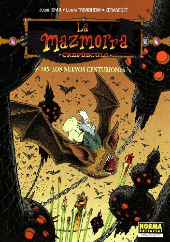 La mazmorra crepúsculo 105, Los nuevos centuriones (EXTRA COLOR, Band 257)