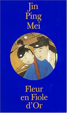 Jing Ping Mei : fleur en fiole d'or