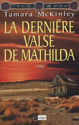 La dernière valse de Mathilda