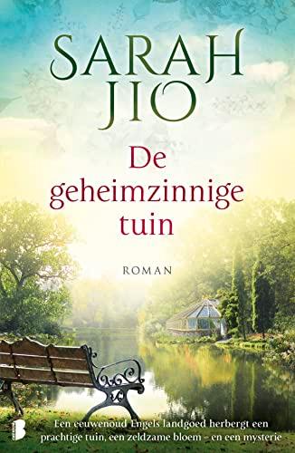 De geheimzinnige tuin: Een eeuwenoud Engels landgoed herbergt een prachtige tuin, een zeldzame bloem – en een mysterie...