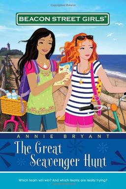 The Great Scavenger Hunt (Beacon Street Girls, Band 15)