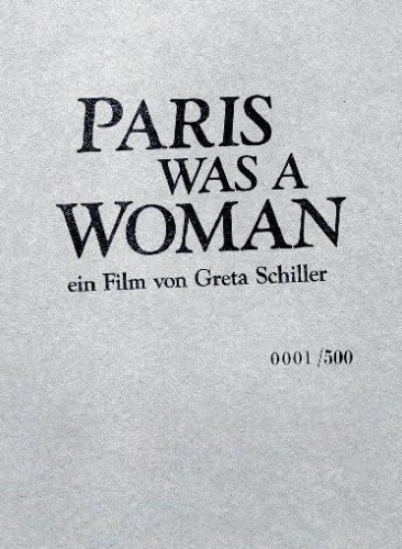 Paris was a woman [Limited Edition]