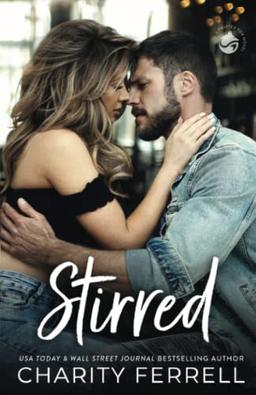 Stirred (Twisted Fox, Band 1)