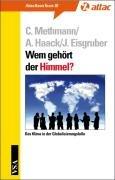 Wem gehört der Himmel?: Das Klima in der Globalisierungsfalle