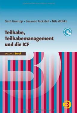 Teilhabe, Teilhabemanagement und die ICF