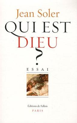 Qui est Dieu ?