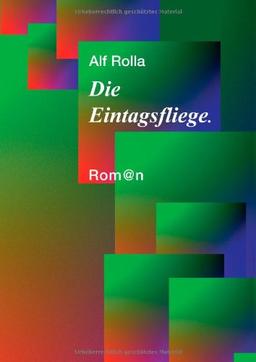 Die Eintagsfliege (Book on Demand)