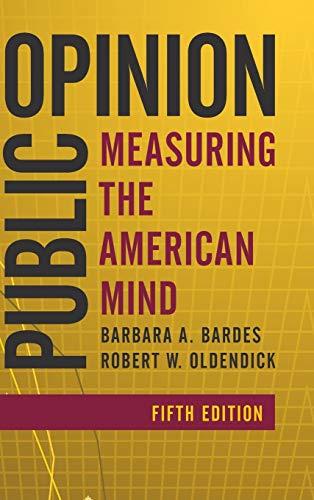 Public Opinion: Measuring the American Mind, Fifth Edition