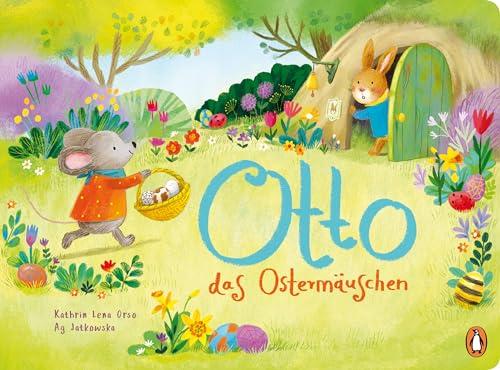 Otto, das Ostermäuschen: Ein Pappbilderbuch ab 2 Jahren