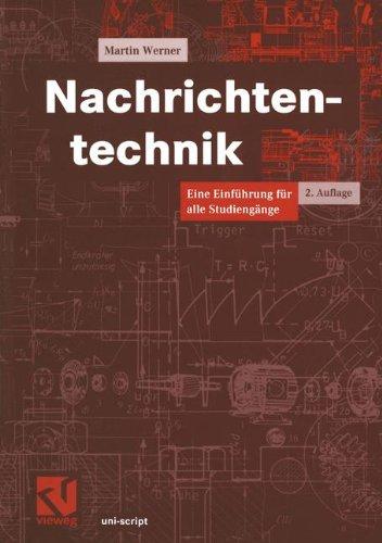 Nachrichtentechnik: Eine Einführung für alle Studiengänge (uni-script)