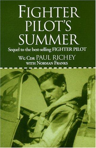 Fighter Pilot's Summer: Sequal to the Best-Selling Fighter Pilot