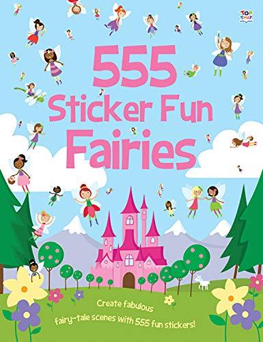 555 Sticker Fun Fairies (555 Sticker Books)