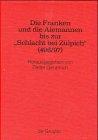 Die Franken und die Alemannen bis zur "Schlacht bei Zülpich" (496/97) (Reallexikon der Germanischen Altertumskunde - Ergänzungsbände, Band 19)