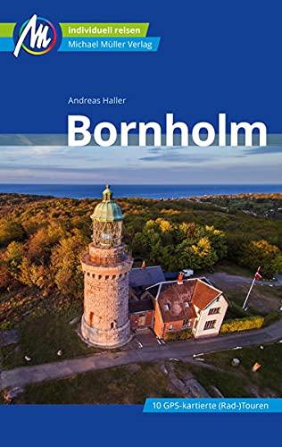 Bornholm Reiseführer Michael Müller Verlag: Individuell reisen mit vielen praktischen Tipps (MM-Reisen)