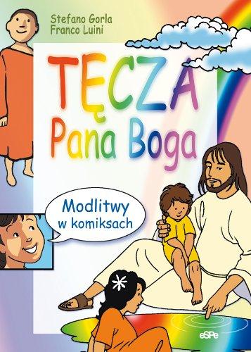 Tęcza Pana Boga: Modlitwy w komiksach