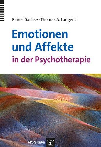 Emotionen und Affekte in der Psychotherapie