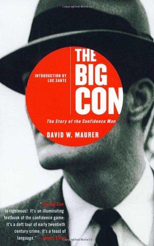 The Big Con: The Story of the Confidence Man