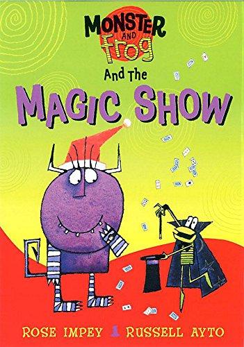 The Magic Show (Monster & Frog)