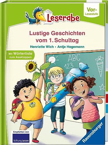 Geschichten vom ersten Schultag - lesen lernen mit dem Leserabe - Erstlesebuch - Kinderbuch ab 5 Jahren - erstes Lesen - (Leserabe Vorlesestufe)