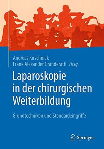 Laparoskopie in der chirurgischen Weiterbildung: Grundtechniken und Standardeingriffe