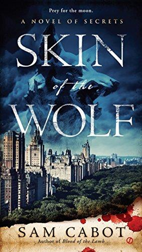 Skin of the Wolf: A Novel of Secrets