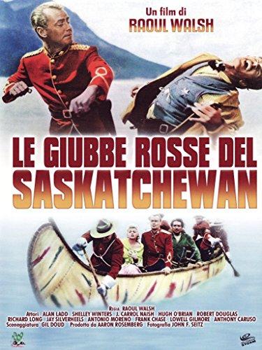 Le giubbe rosse del Saskatchewan [IT Import]