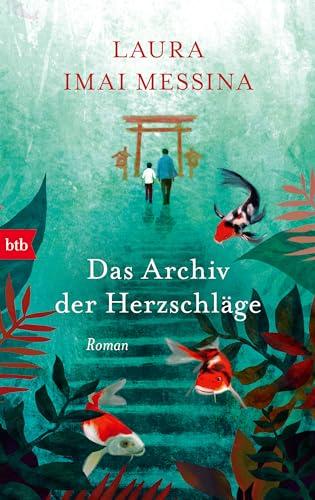 Das Archiv der Herzschläge: Roman