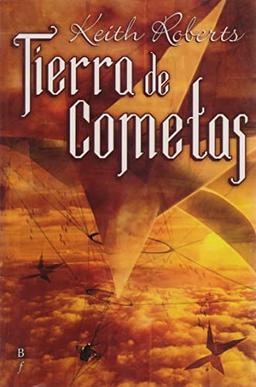 Tierra de cometas (Bibliópolis Fantástica, Band 42)