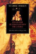 The Cambridge Companion to English Restoration Theatre (Cambridge Companions to Literature)