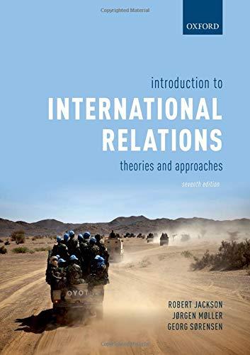 Introduction to International Relations 7e: Theories and Approaches